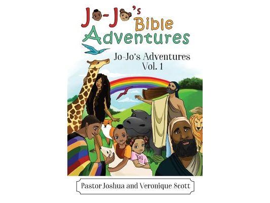 Jo-Jo's Bible Adventures: Jo-Jo's Adventures Vol. 1