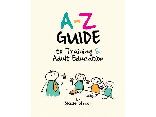 A-Z Guide to Training & Adult Education