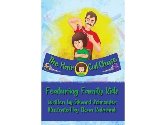 The Hair Cut Chase: Featuring Family Kids