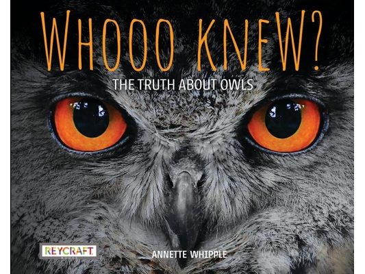 Whooo Knew? the Truth about Owls