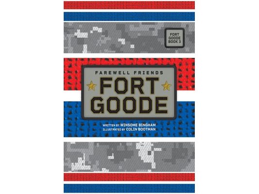 Farewell Friends (Fort Goode, Book #3)