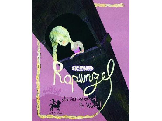 Rapunzel Stories Around the World: 3 Beloved Tales