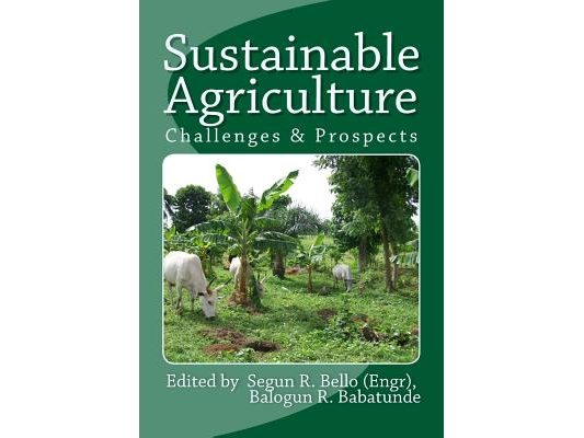 Sustainable Agriculture: Challenges & Prospects
