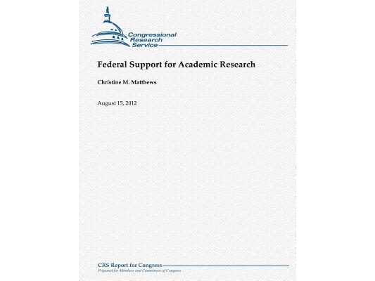 Federal Support for Academic Research