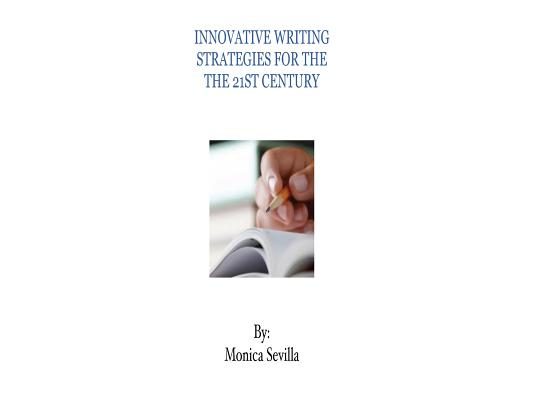 Innovative Writing Strategies for the 21st Century