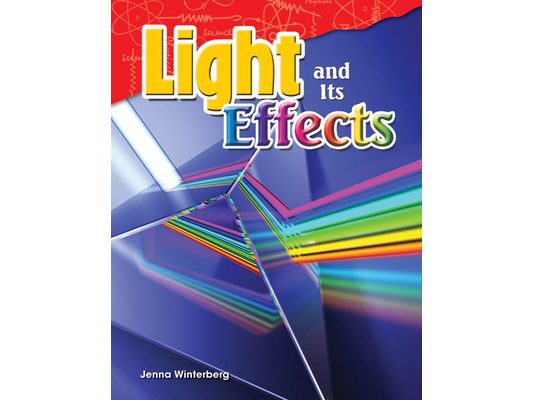 Light and Its Effects