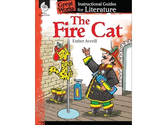 The Fire Cat: An Instructional Guide for Literature