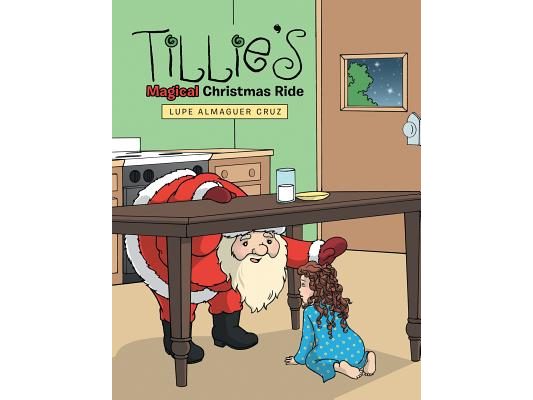 Tillie's Magical Christmas Ride
