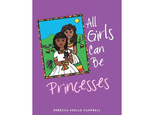 All Girls Can Be Princesses