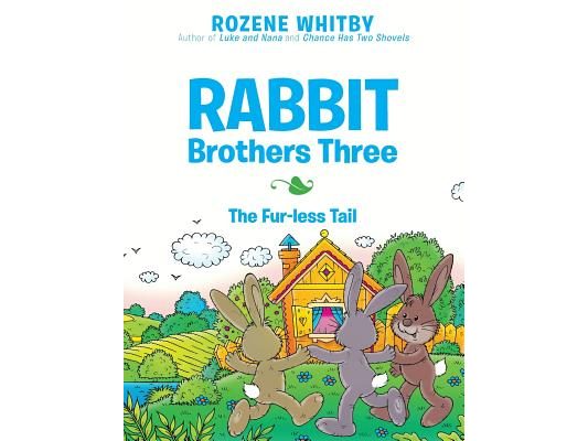 Rabbit Brothers Three: The Fur-less Tail
