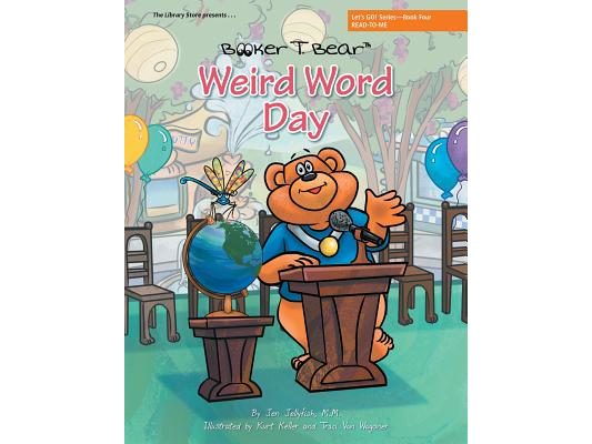 Weird Word Day: Let's GO! Series-Book Four