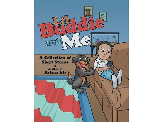Lil Buddie and Me: A Collection of Short Stories