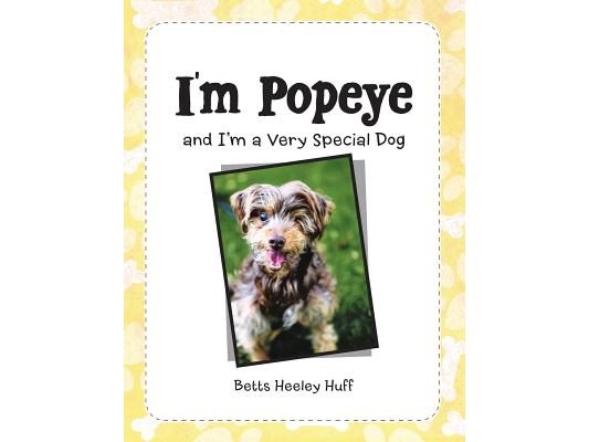 I'M Popeye: And I'M a Very Special Dog