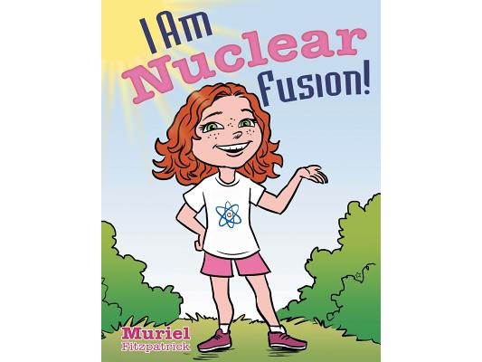 I Am Nuclear Fusion!