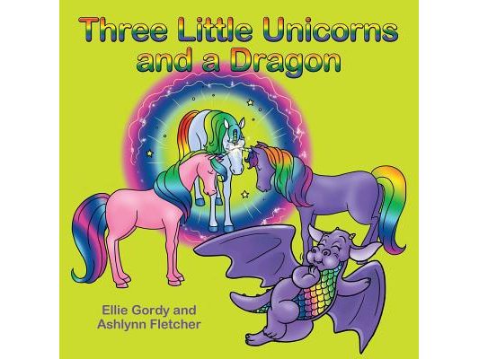 Three Little Unicorns and a Dragon