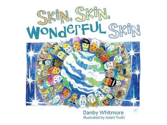 Skin, Skin, Wonderful Skin
