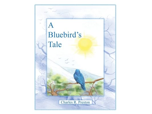 A Bluebird's Tale