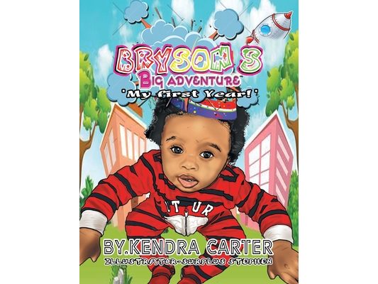 Bryson's Big Adventure: My First Year