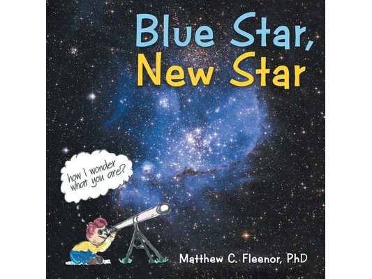 Blue Star, New Star