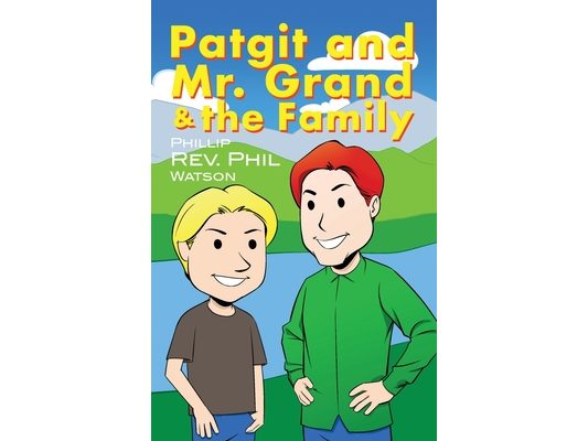 Patgit and Mr. Grand and the Family