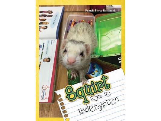 Squirt Goes to Kindergarten