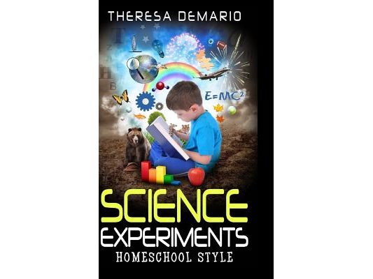 Science Experiments: Homeschool Style