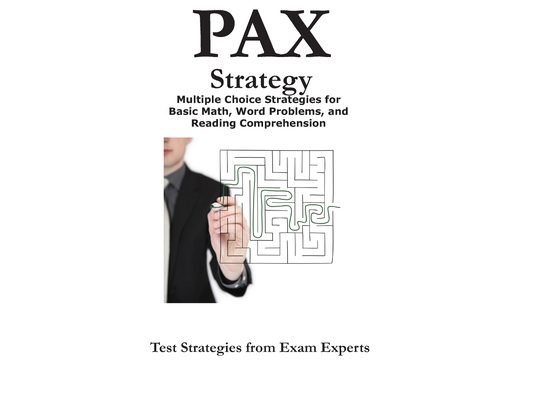 PAX Strategy: Winning Multiple Choice Strategies for the NLN PAX-RN PAX-PN Exam