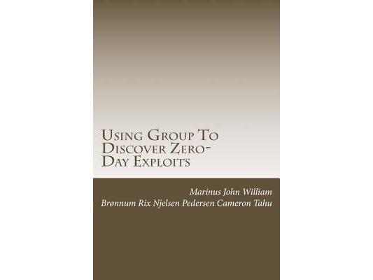Using Group To Discover Zero-Day Exploits: Team Work