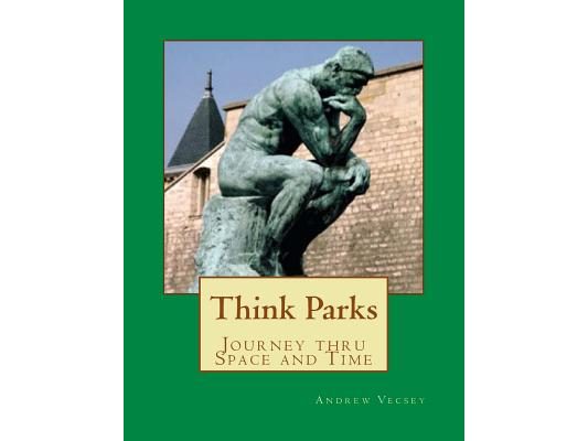 Think Parks: Thinking about Space and Time