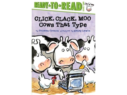 Click, Clack, Moo/Ready-To-Read Level 2: Cows That Type