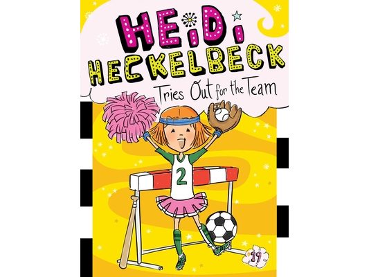 Heidi Heckelbeck Tries Out for the Team