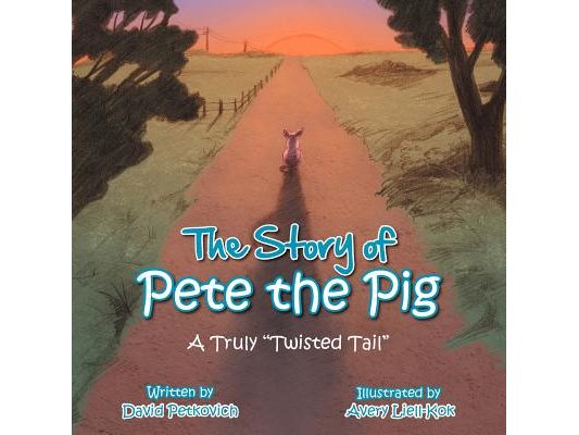 The Story of Pete the Pig: A Truly "Twisted Tail"