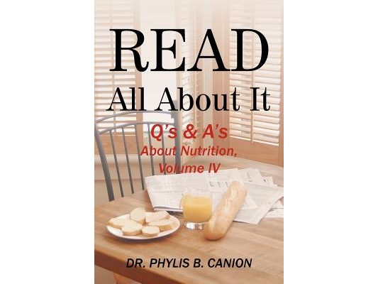 Read All about It: Q's & A's about Nutrition, Volume IV