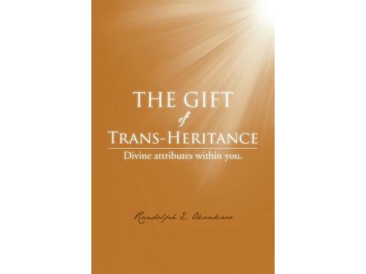 The Gift of Trans-Heritance: Divine Attributes Within You.