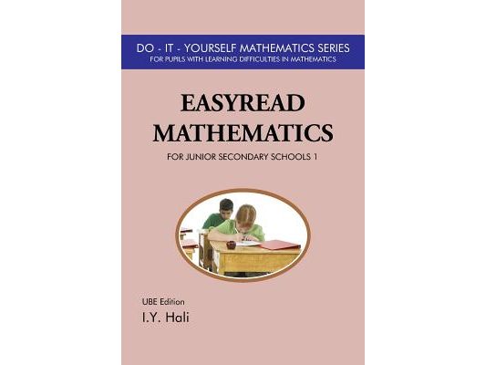 EasyRead Mathematics For Junior Secondary Schools 1: UBE Edition