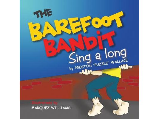 The Barefoot Bandit: Sing a Long