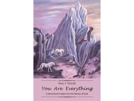 You Are Everything: A Devotional Insight Into the Names of God