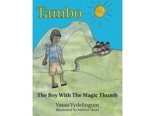 Tambo: The Boy with the Magic Thumb