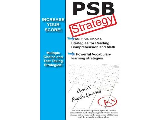 PSB Strategy: Winning Multiple Choice Strategies for the Health Occupations Aptitude Examination