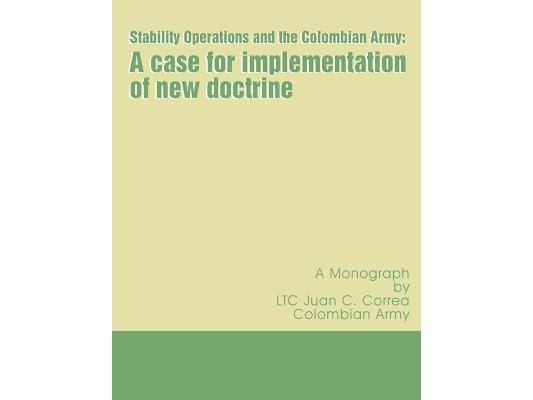 Stability Operations and the Colombian Army