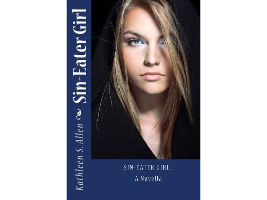 Sin-Eater Girl: A Novella