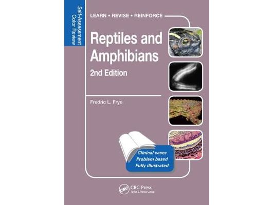 Reptiles and Amphibians: Self-Assessment Color Review, Second Edition