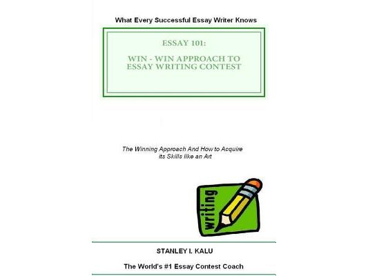 Essay 101: Win - Win Approach to Essay Writing Contest