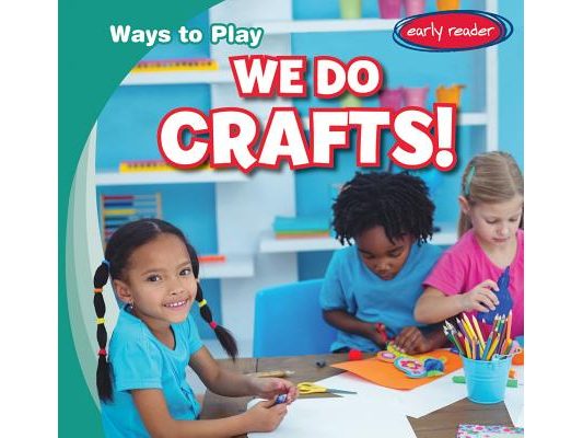 We Do Crafts!