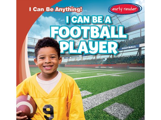 I Can Be a Football Player