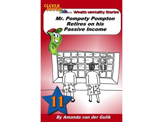 Mr. Pompety Pompton Retires on his Passive Income