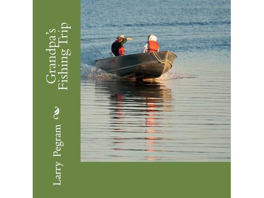 Grandpa's Fishing Trip
