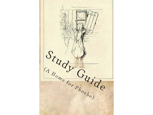 Study Guide: A Home for Phoebe