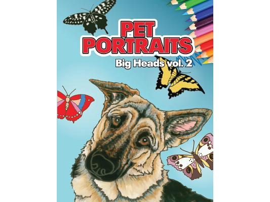 Pet Portraits: Big Heads Vol 2
