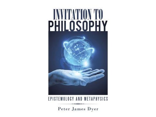 Invitation to Philosophy: Epistemology and Metaphysics